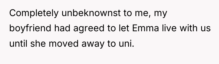 Completely unbeknownst to me, my boyfriend had agreed to let...