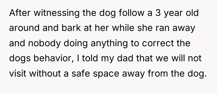 After witnessing the dog follow a 3 year old around...