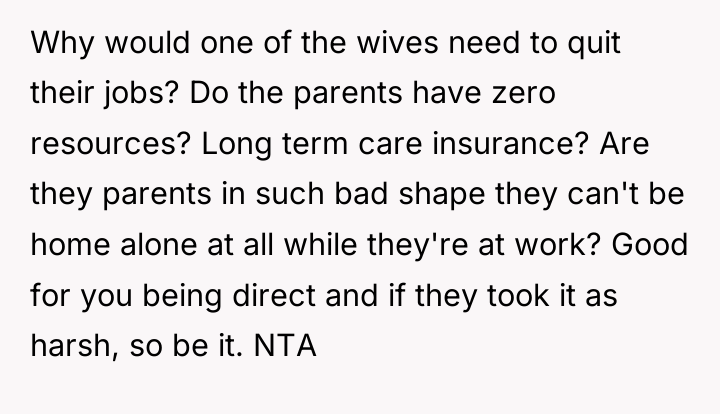 Why would one of the wives need to quit their...
