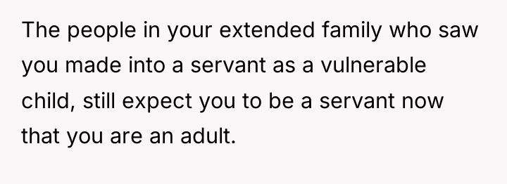 The people in your extended family who saw you made...
