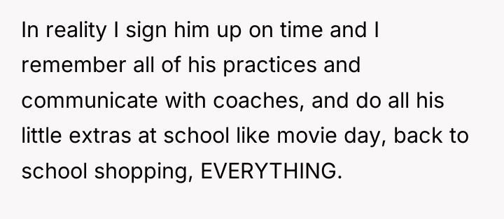 In reality I sign him up on time and I...