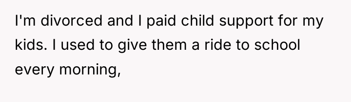 I'm divorced and I paid child support for my kids....