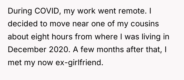 During COVID, my work went remote. I decided to move...
