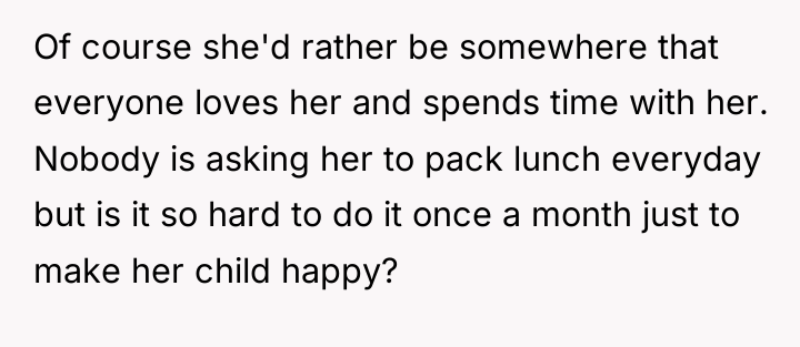 Of course she'd rather be somewhere that everyone loves her...