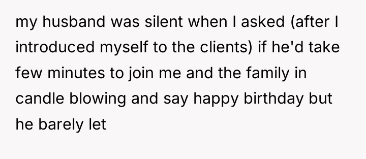 my husband was silent when I asked (after I introduced...