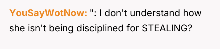 YouSayWotNow ": I don't understand how she isn't being disciplined...