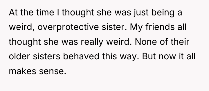 At the time I thought she was just being a...