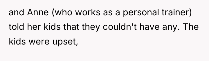 and Anne (who works as a personal trainer) told her...