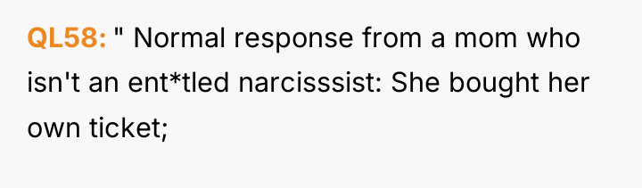 QL58 " Normal response from a mom who isn't an...