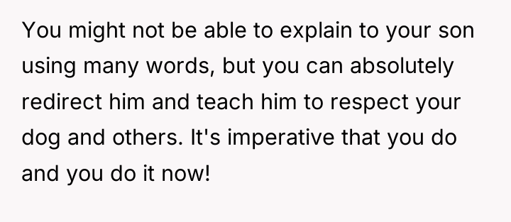You might not be able to explain to your son...