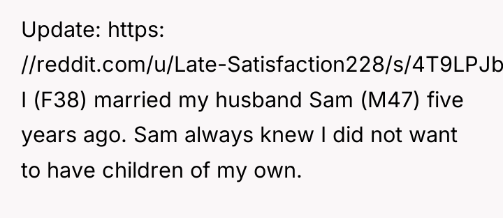 Update: https: //reddit.com/u/Late-Satisfaction228/s/4T9LPJbQu4 I (F38) married my husband Sam (M47)...