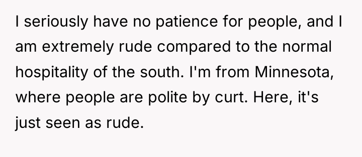 I seriously have no patience for people, and I am...
