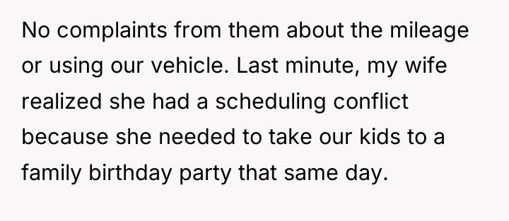 No complaints from them about the mileage or using our...