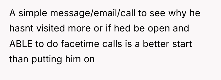 A simple message/email/call to see why he hasnt visited more...