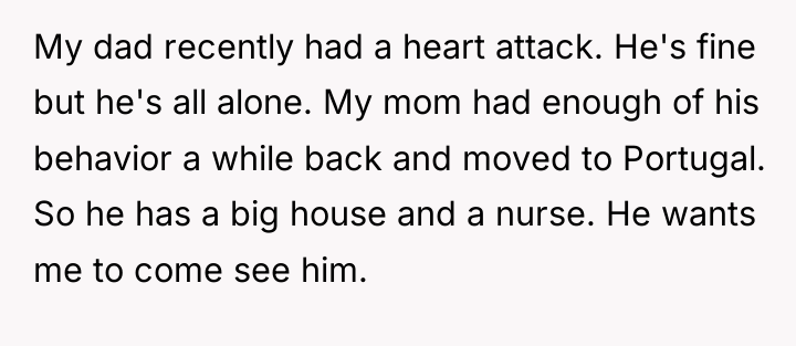 My dad recently had a heart attack. He's fine but...