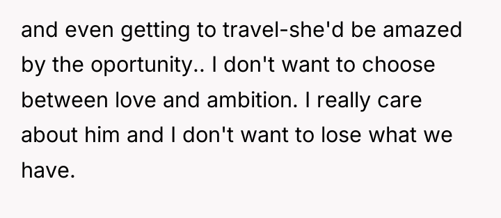 and even getting to travel-she'd be amazed by the oportunity.....