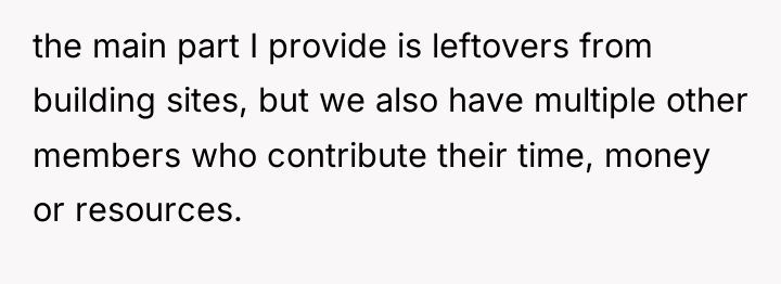 the main part I provide is leftovers from building sites,...