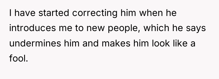 I have started correcting him when he introduces me to...