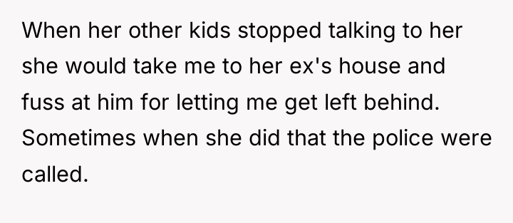 When her other kids stopped talking to her she would...