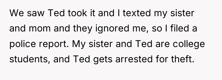 We saw Ted took it and I texted my sister...