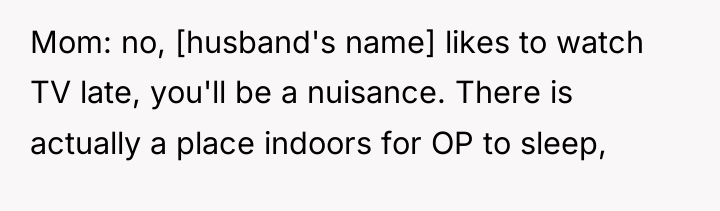 Mom: no, [husband's name] likes to watch TV late, you'll...