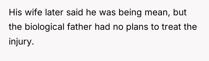 His wife later said he was being mean, but the...