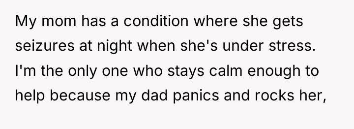 My mom has a condition where she gets seizures at...