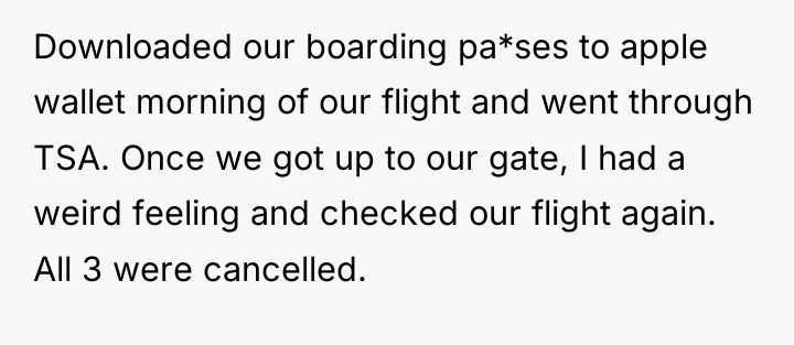 Downloaded our boarding pa*ses to apple wallet morning of our...