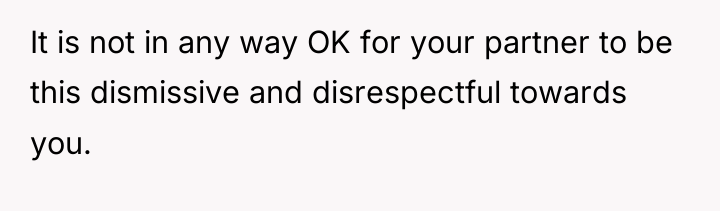It is not in any way OK for your partner...