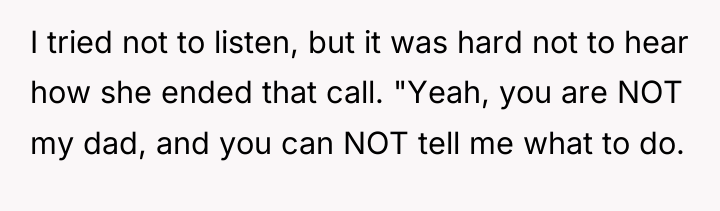 I tried not to listen, but it was hard not...