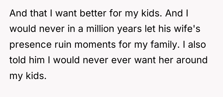 And that I want better for my kids. And I...