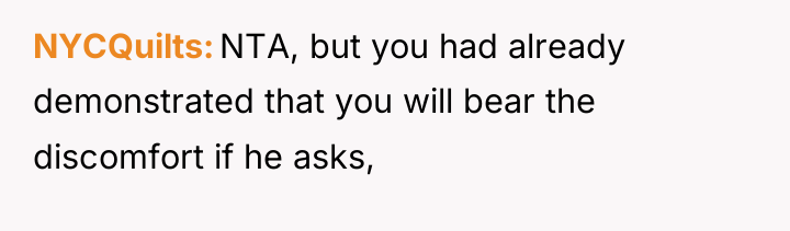 NYCQuilts NTA, but you had already demonstrated that you will...