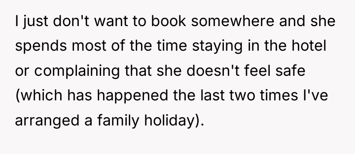 I just don't want to book somewhere and she spends...