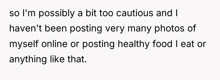 so I'm possibly a bit too cautious and I haven't...