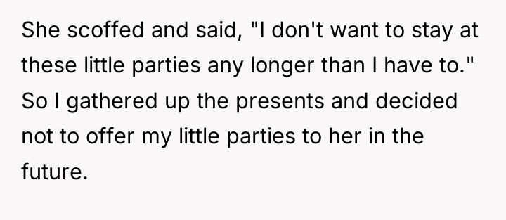 She scoffed and said, "I don't want to stay at...