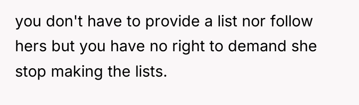 you don't have to provide a list nor follow hers...