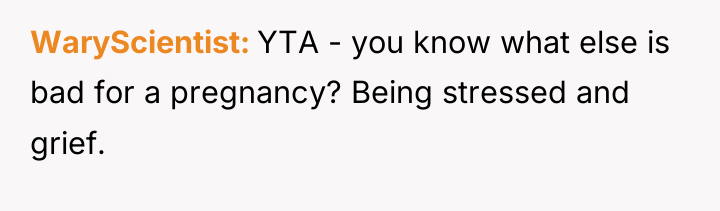 WaryScientist YTA - you know what else is bad for...