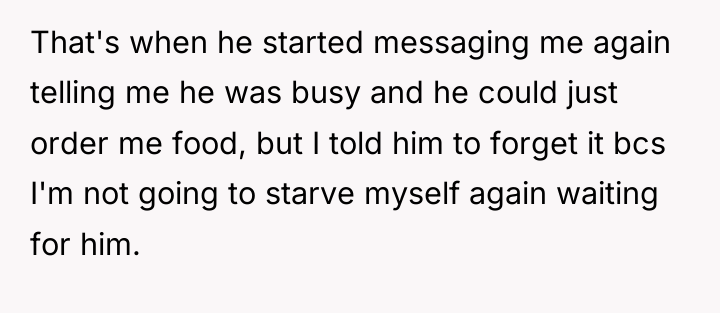 That's when he started messaging me again telling me he...