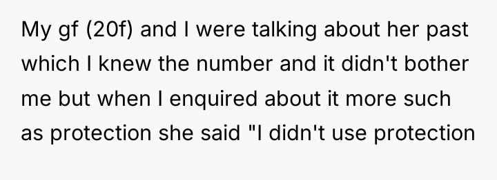 My gf (20f) and I were talking about her past...