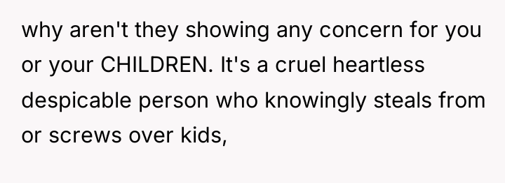 why aren't they showing any concern for you or your...