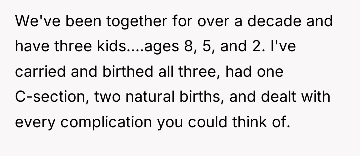 We've been together for over a decade and have three...