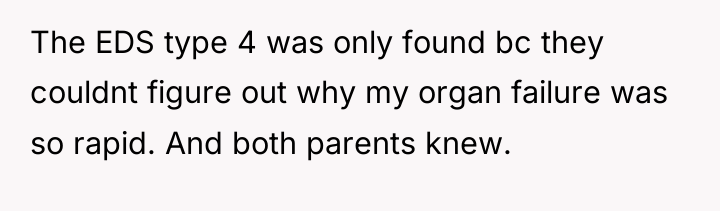 The EDS type 4 was only found bc they couldnt...