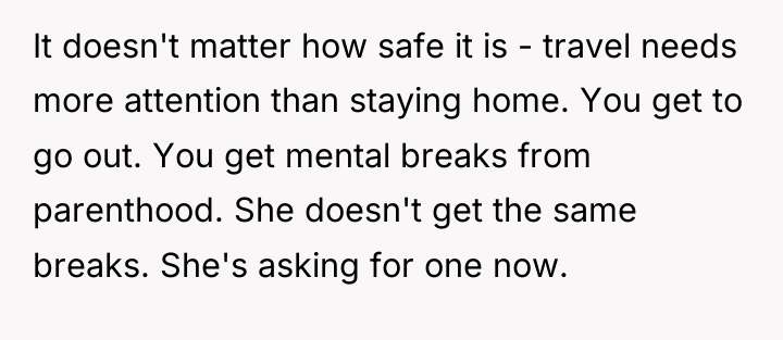 It doesn't matter how safe it is - travel needs...