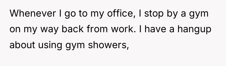 Whenever I go to my office, I stop by a...