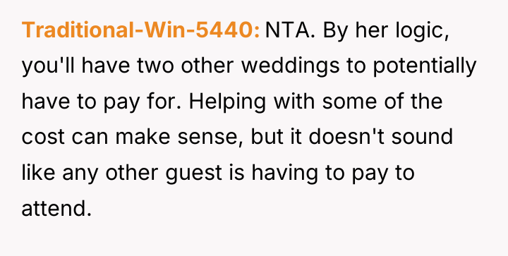 Traditional-Win-5440 NTA. By her logic, you'll have two other weddings...