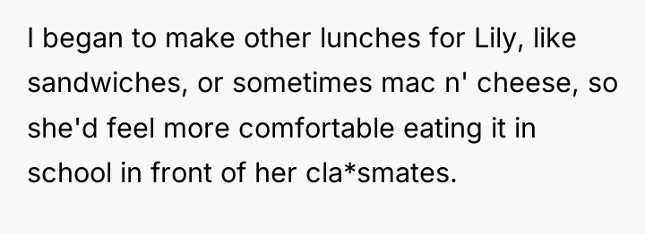 I began to make other lunches for Lily, like sandwiches,...