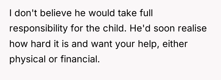 I don't believe he would take full responsibility for the...