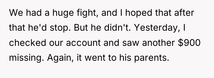 We had a huge fight, and I hoped that after...