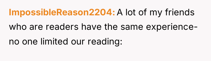 ImpossibleReason2204 A lot of my friends who are readers have...