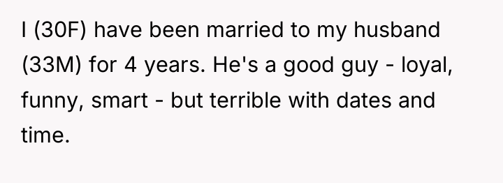 I (30F) have been married to my husband (33M) for...